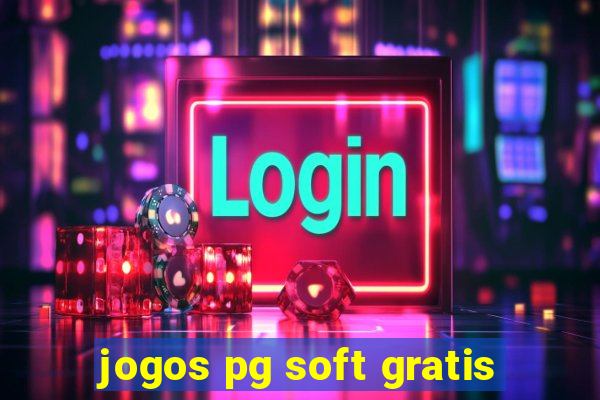 jogos pg soft gratis